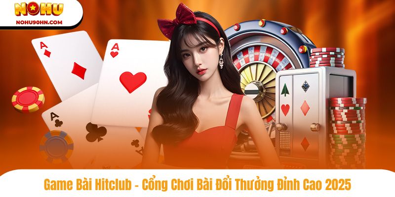 game bài Hitclub